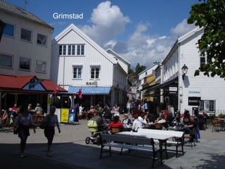 Grimstad
 
