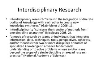 Interdisciplinary Research Process Ins and outs of transdisciplinary research | PPT