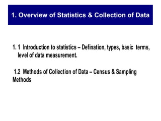 1. Overview of Statistics & Collection of Data 