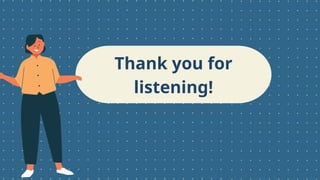 Thank you for
listening!
 