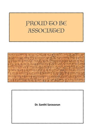 PROUD TO BE
ASSOCIATED
Dr. Santhi Saravanan
 