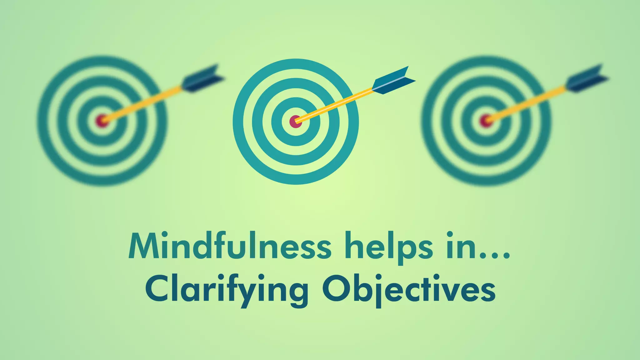 Mindfulness: How to Make Better Decisions