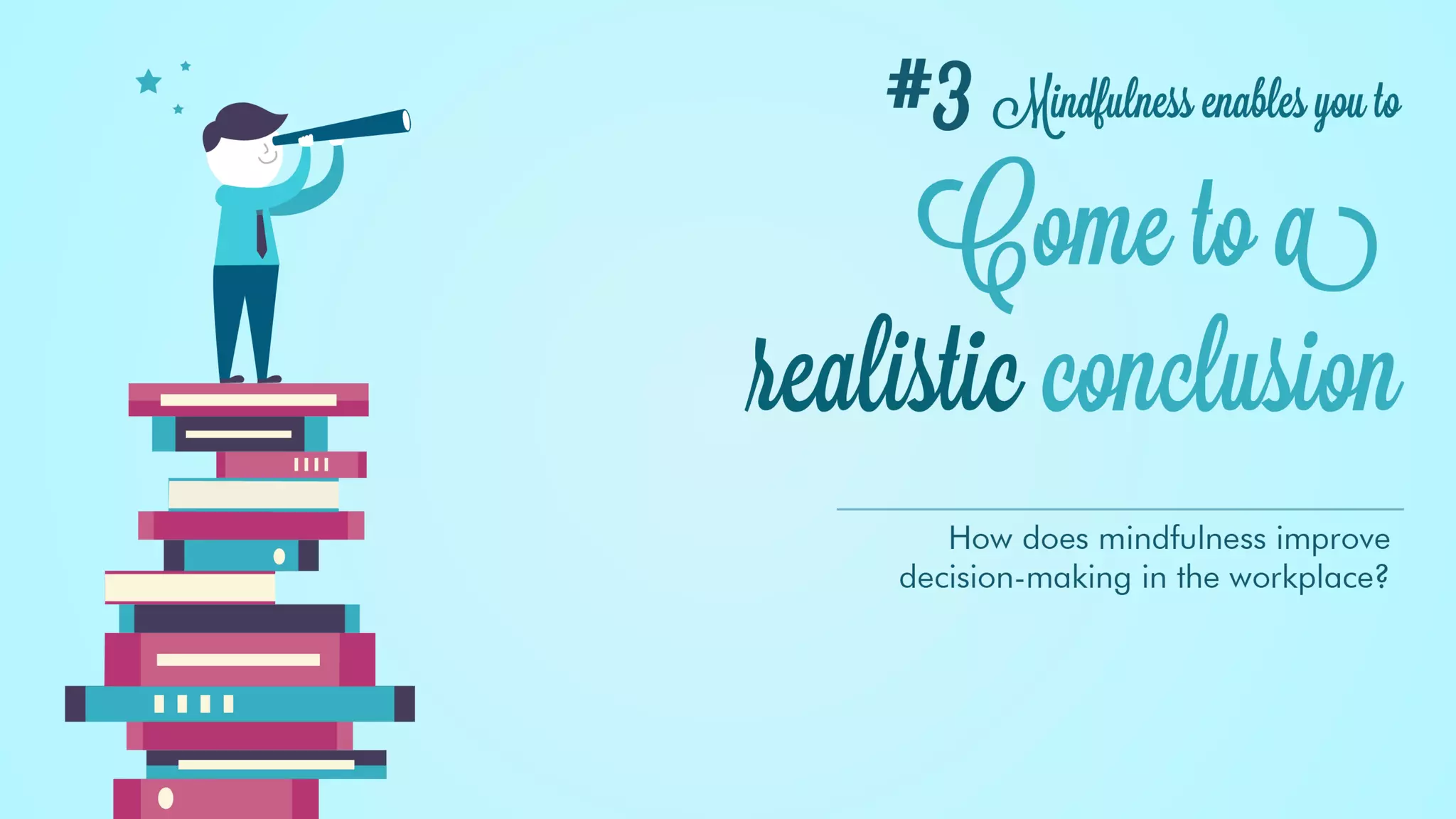 Mindfulness: How to Make Better Decisions