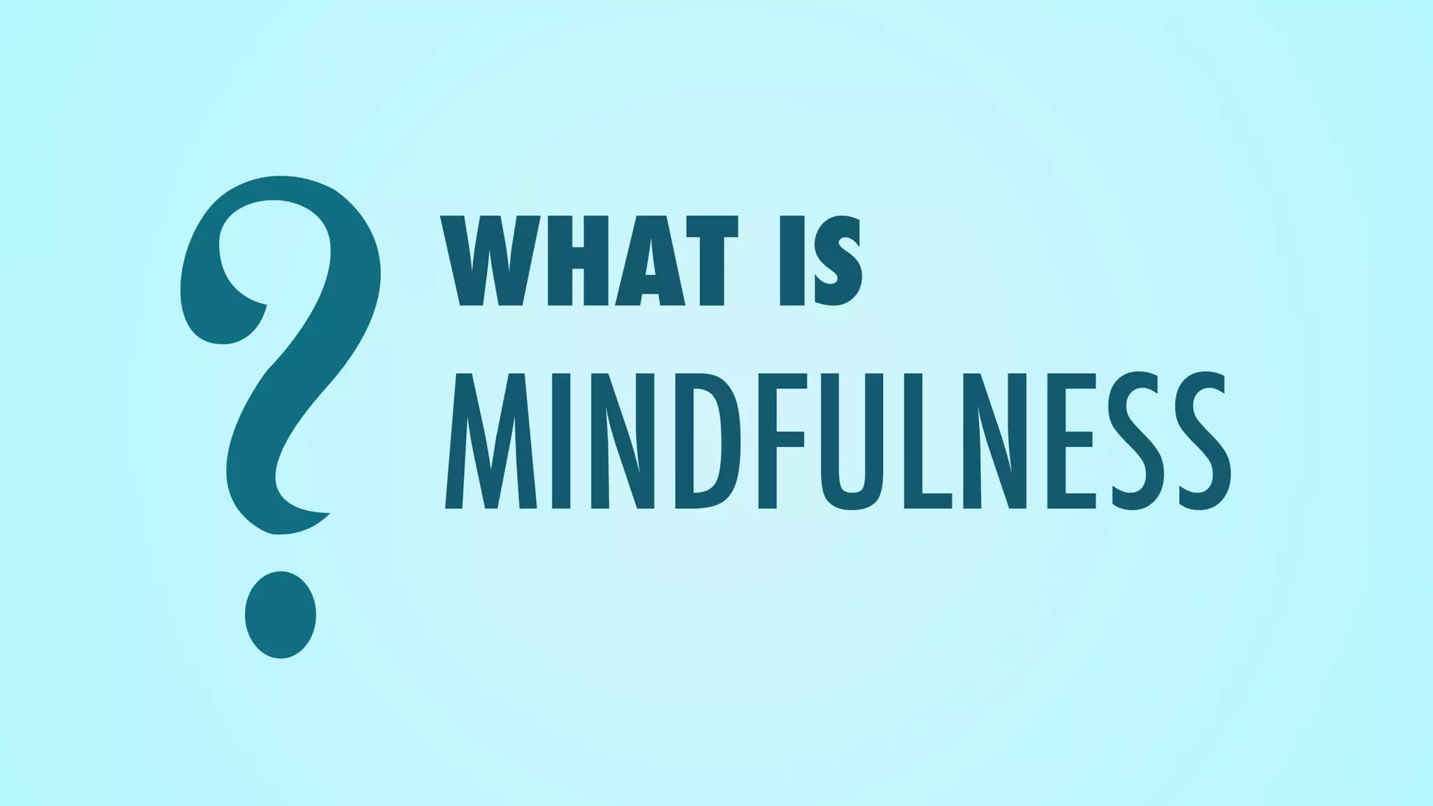 Mindfulness: How to Make Better Decisions
