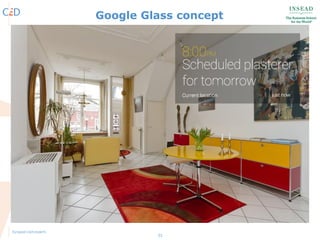 32
Google Glass concept
 