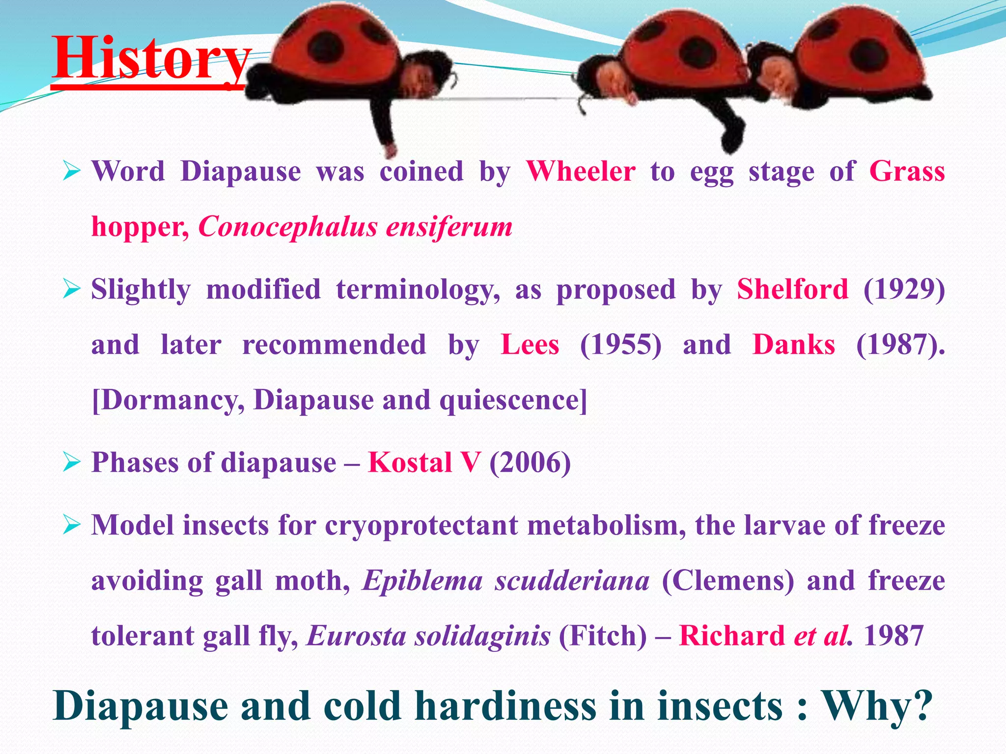 Diapause and cold hardiness in insects – biochemical aspects | PPTX