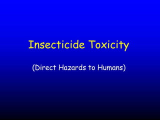 Insecticide classifications and toxicity.pdf