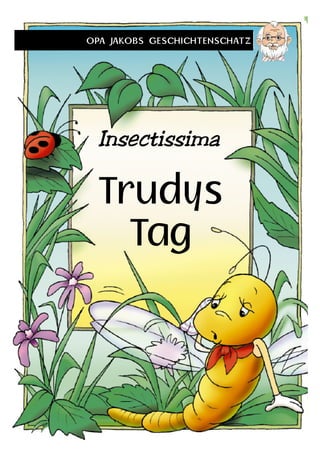 Trudys
Tag
Insectissima
 