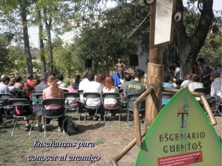 Enseñanzas para
conocer al enemigo
 