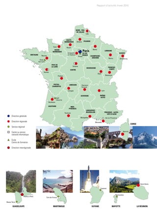 Rapport d’activité Insee 2010




                                                                                                 norD - PAS-
                                                                                                  DE-CALAIS
                                                                                                               Lille


                                                                                  HAutE-
                                                                                norMAnDIE        Amiens     PICArDIE


                                                             Caen                 Rouen
                                                              BASSE-                                                     Reims
                                                            norMAnDIE                                     Paris                                 LorrAInE
                                                                                   St Quentin              îLE-DE-                                                ALSACE
                              BrEtAGnE                                             en Yvelines            FrAnCE
                                            Rennes                                                   Ensae             CHAMPAGnE-
                                                                                                                         ArDEnnE                    Nancy         Strasbourg
                                          Ensai
                                         Ker-Lann
                                                          PAyS DE
                                                          LA LoIrE                         Orléans
                                                                                                                BourGoGnE                          FrAnCHE-
                                                                                       CEntrE                                                       CoMté
                                               Nantes
                                                                                                                                 Dijon
                                                                     Poitiers                                                                   Besançon




                                                            PoItou-                   LIMouSIn           Clermont-
                                                           CHArEntES                                     Ferrand

                                                                                    Limoges                                              Lyon


                                                                                                        AuVErGnE                    rHônE-
                                                                 Cefil                                                               ALPES
                                                                 Libourne
                                                      Bordeaux

                                                      AquItAInE                        MIDI-
                                                                                     PyrénéES
                                                                                                               LAnGuEDoC-
                                                                                Toulouse                       rouSSILLon                   ProVEnCE - ALPES -
                                                                                                                                               CôtE D’AZur
      Direction générale
                                                                                                        Montpellier                             Aix-en-Provence

      Direction régionale                                                                                                  Marseille
                                                                                                                                                                                CorSE
      Service régional
                                                                                                                                                                      Ajaccio
      Centre ou service
      national informatique

      École
      Centre de formation

      Direction interrégionale




                                                                                                                                                                                           Saint-Denis

                                                                                                                                    Cayenne


                                                                                                                                                            Mamoudzou
                    Pointe-à-Pitre
                                                    Fort-de-France

Basse-Terre

       GuADELouPE                                           MArtInIquE                                                  GuyAnE                          MAyottE                         LA réunIon
 