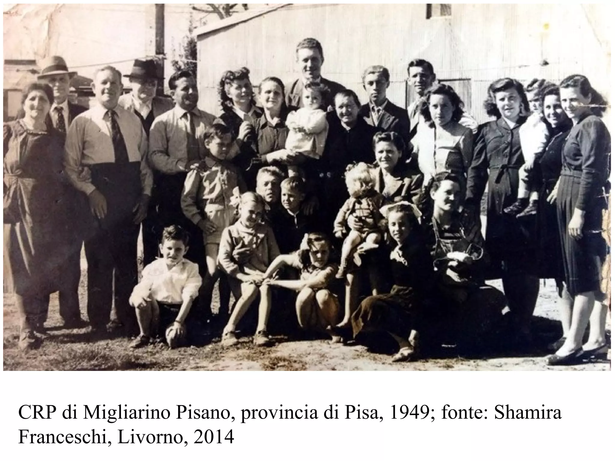 CRP di Migliarino Pisano, provincia di Pisa, 1949; fonte: Shamira
Franceschi, Livorno, 2014
 