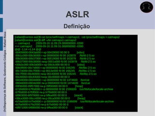 ASLR
                                                                                                    Definição
(In)Segurança de Software, Quebrando Códigos - Rafael Rosa




                                                             [rafael@centos aslr]$ cat /proc/self/maps > catmaps1; cat /proc/self/maps > catmaps2
                                                             [rafael@centos aslr]$ diff -uNr catmaps1 catmaps2
                                                             --- catmaps1    2009-09-16 11:09:29.000000000 -0300
                                                             +++ catmaps2 2009-09-16 11:09:31.000000000 -0300
                                                             @@ -1,14 +1,14 @@
                                                             -00439000-0043a000 r-xp 00439000 00:00 0            [vdso]
                                                              00b1c000-00b36000 r-xp 00000000 fd:00 163878 /lib/ld-2.5.so
                                                              00b36000-00b37000 r-xp 00019000 fd:00 163878 /lib/ld-2.5.so
                                                              00b37000-00b38000 rwxp 0001a000 fd:00 163878 /lib/ld-2.5.so
                                                             +00b3c000-00b3d000 r-xp 00b3c000 00:00 0            [vdso]
                                                              00b3f000-00c7d000 r-xp 00000000 fd:00 166245 /lib/libc-2.5.so
                                                              00c7d000-00c7f000 r-xp 0013e000 fd:00 166245 /lib/libc-2.5.so
                                                              00c7f000-00c80000 rwxp 00140000 fd:00 166245 /lib/libc-2.5.so
                                                              00c80000-00c83000 rwxp 00c80000 00:00 0
                                                              08048000-0804d000 r-xp 00000000 fd:00 1474600 /bin/cat
                                                              0804d000-0804e000 rw-p 00004000 fd:00 1474600 /bin/cat
                                                             -09f36000-09f57000 rw-p 09f36000 00:00 0          [heap]
                                                             -b7d0d000-b7f0d000 r--p 00000000 fd:00 1596699 /usr/lib/locale/locale-archive
                                                             -b7f0d000-b7f0f000 rw-p b7f0d000 00:00 0
                                                             -bf963000-bf978000 rw-p bffea000 00:00 0         [stack]
                                                             +08ca3000-08cc4000 rw-p 08ca3000 00:00 0             [heap]
                                                             +b7da0000-b7fa0000 r--p 00000000 fd:00 1596699 /usr/lib/locale/locale-archive
                                                             +b7fa0000-b7fa2000 rw-p b7fa0000 00:00 0
                                                             +bf871000-bf886000 rw-p bffea000 00:00 0          [stack]
 
