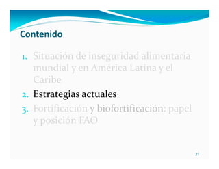 Inseguridad alimentaria y deficiencia nutrientes en América Latina y el Caribe: posición y estrategias de la FAO