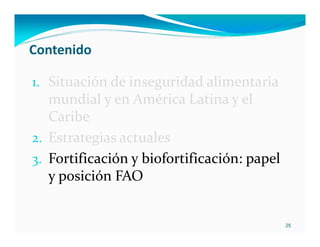 Inseguridad alimentaria y deficiencia nutrientes en América Latina y el Caribe: posición y estrategias de la FAO