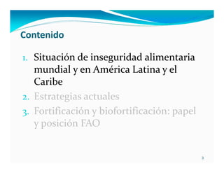 Inseguridad alimentaria y deficiencia nutrientes en América Latina y el Caribe: posición y estrategias de la FAO