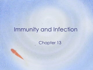 Immunity and Infection ,[object Object]