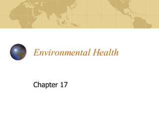 Environmental Health Chapter 17 