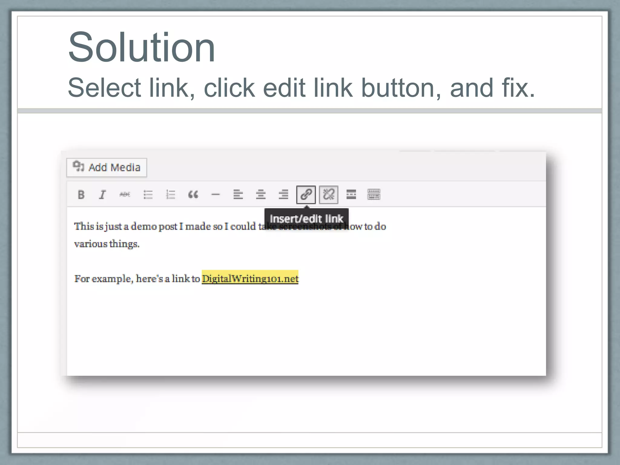 Solution
Select link, click edit link button, and fix.