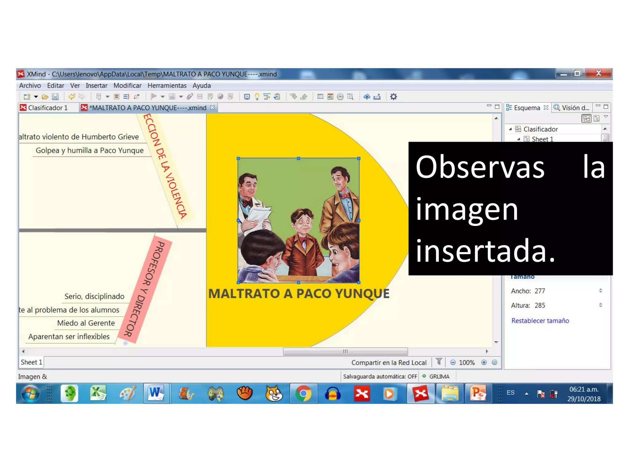 Observas la
imagen
insertada.