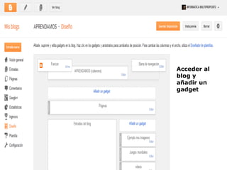 Acceder al blog y añadir un gadget  