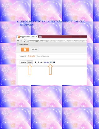 4. LUEGO DAS CLIC EN LA PESTAÑA HTML Y DAS CLIC
EN IMAGEN
 