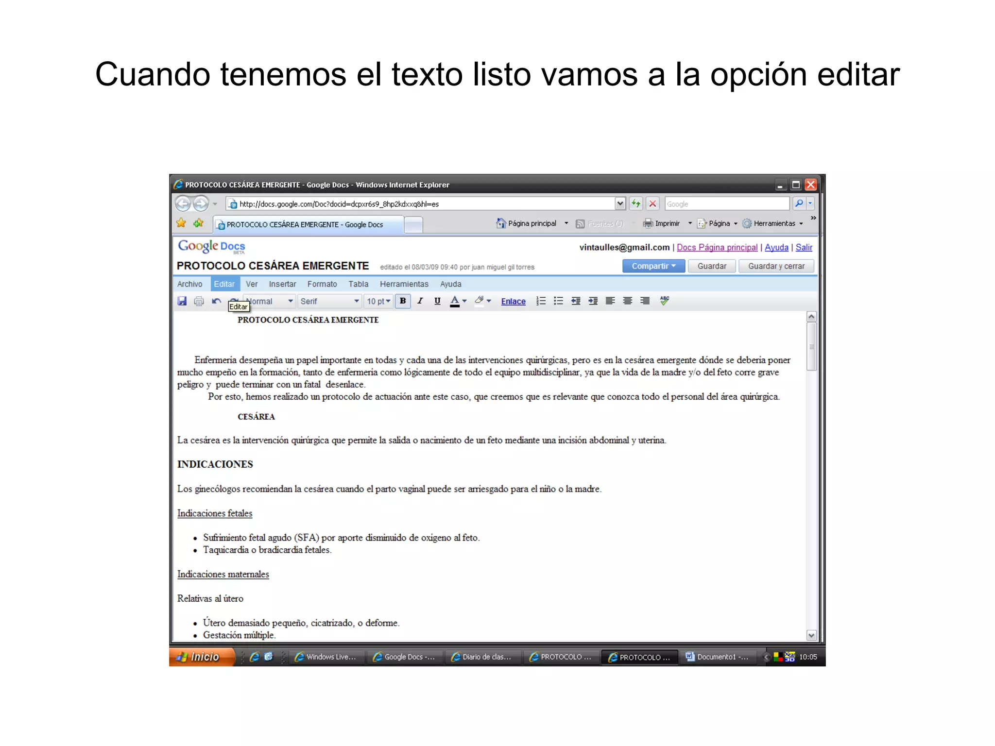 Cuando tenemos el texto listo vamos a la opción editar 