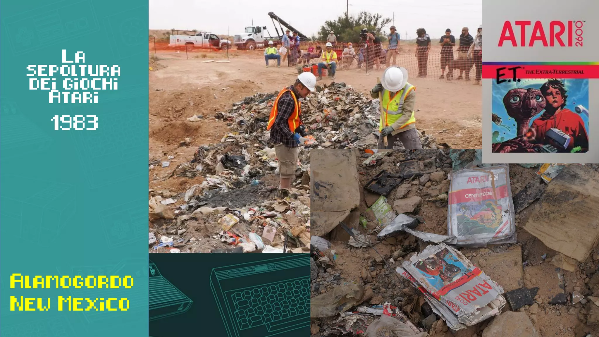 La
sepoltura
dei giochi
Atari
1983
Alamogordo
New Mexico
 