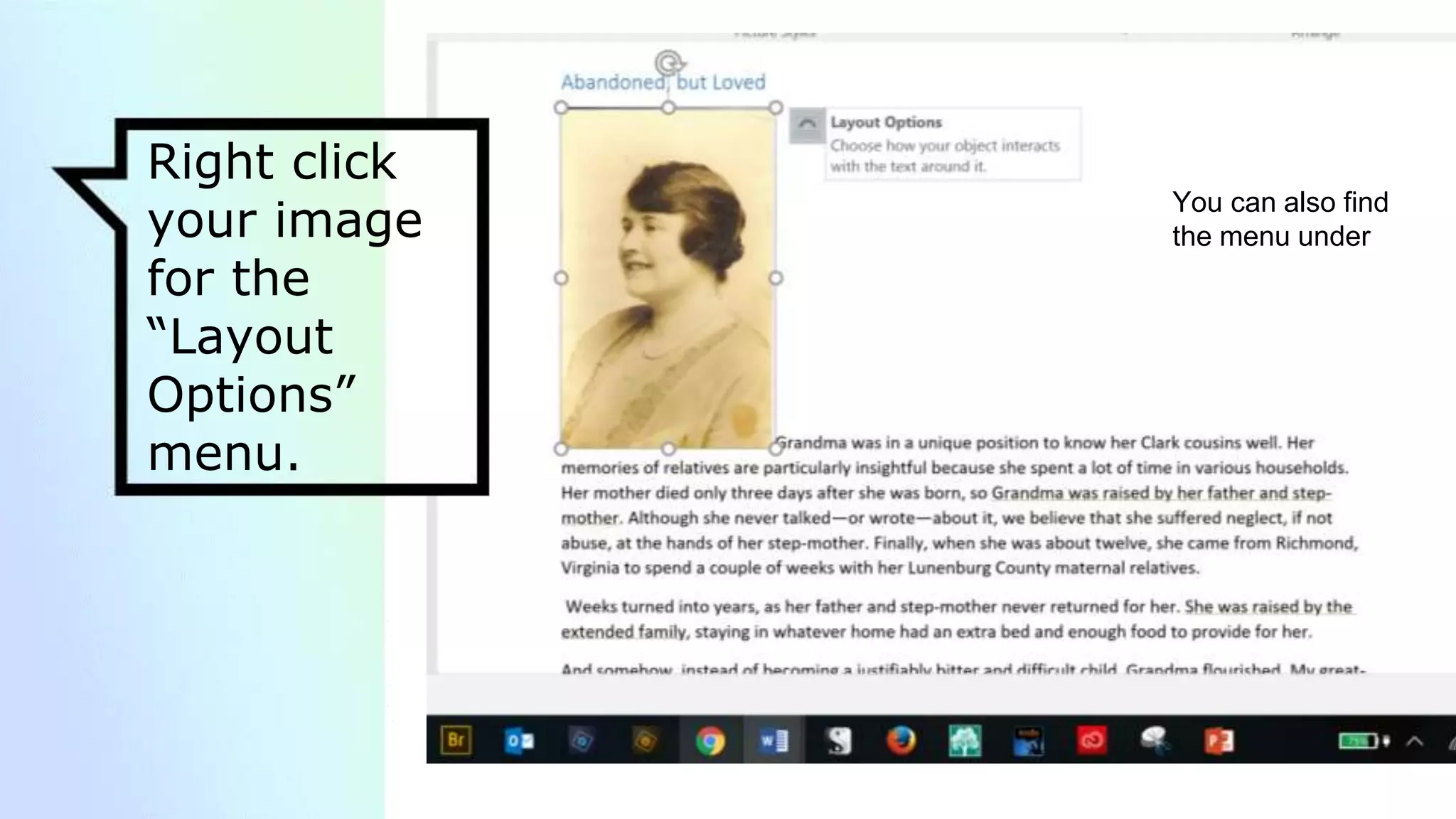 Right click
your image
for the
“Layout
Options”
menu.
You can also find
the menu under
 