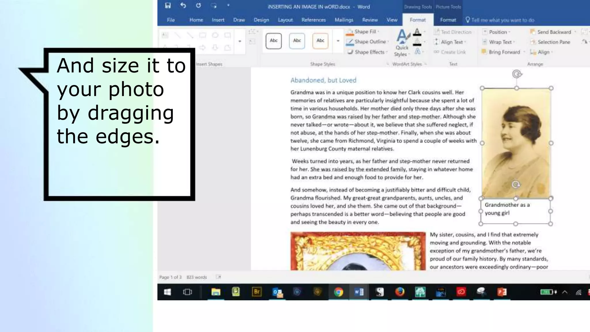 And size it to
your photo
by dragging
the edges.
 