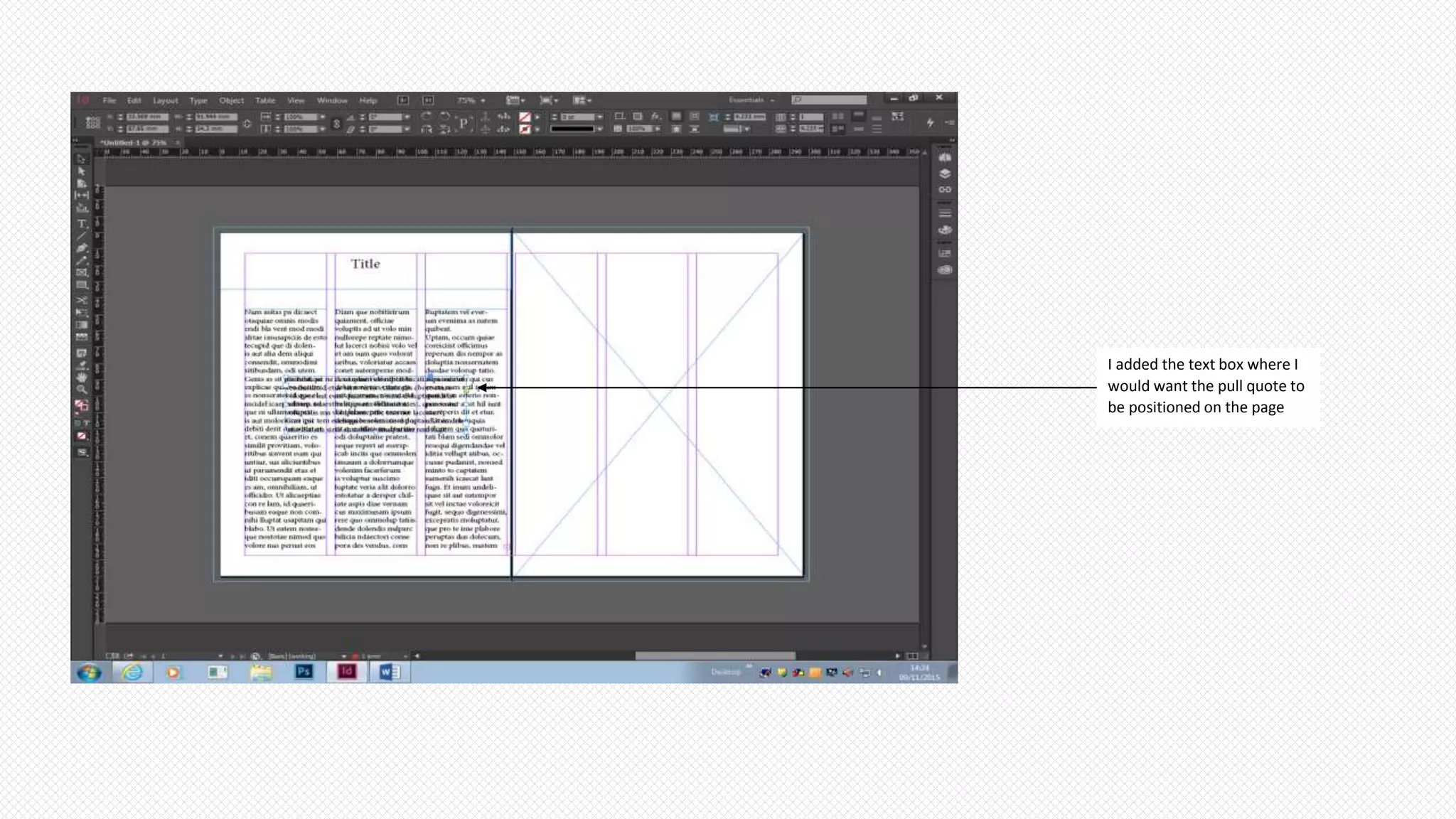 I added the text box where I
would want the pull quote to
be positioned on the page