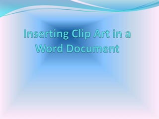 Inserting Clip Art in a Word Document 