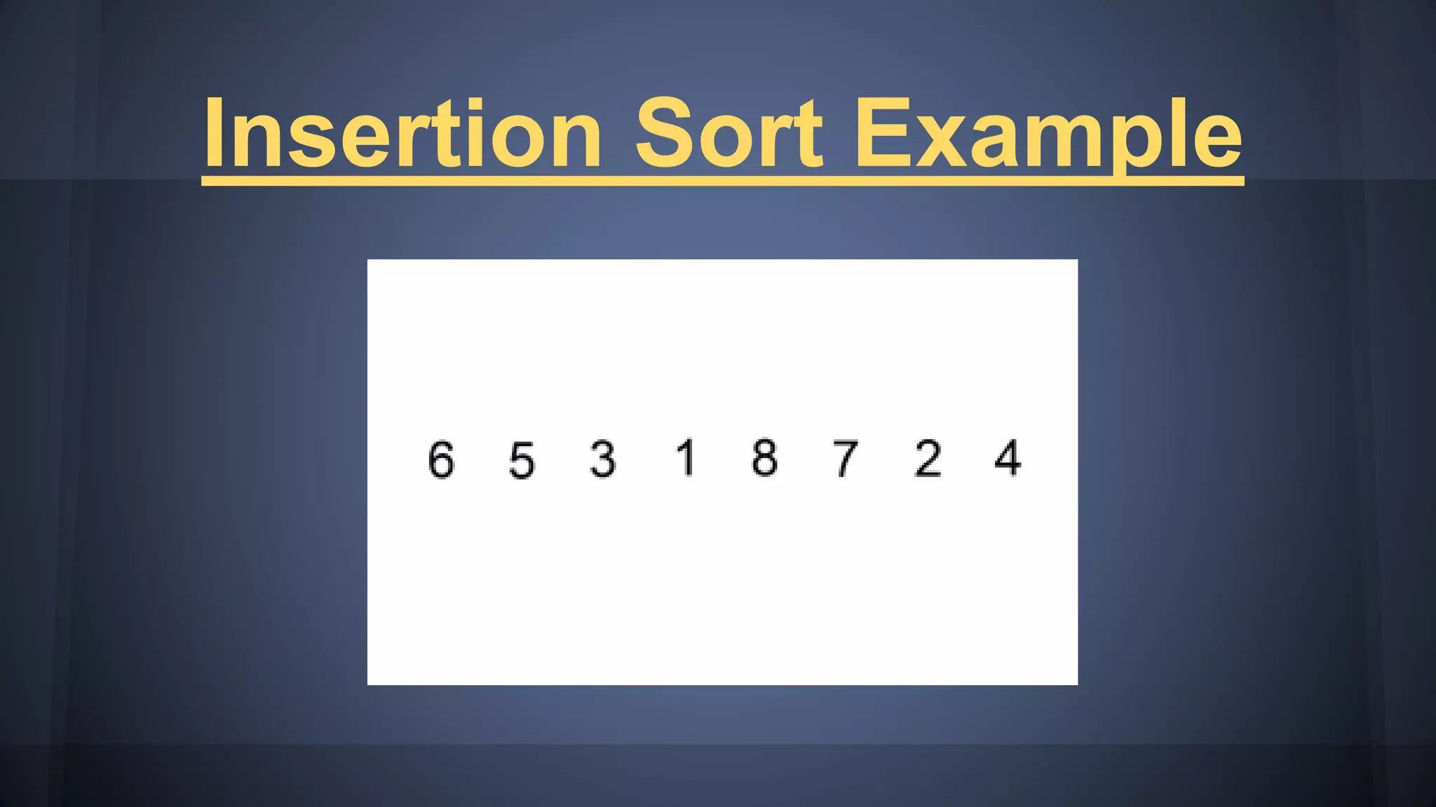 Insertion Sort Example