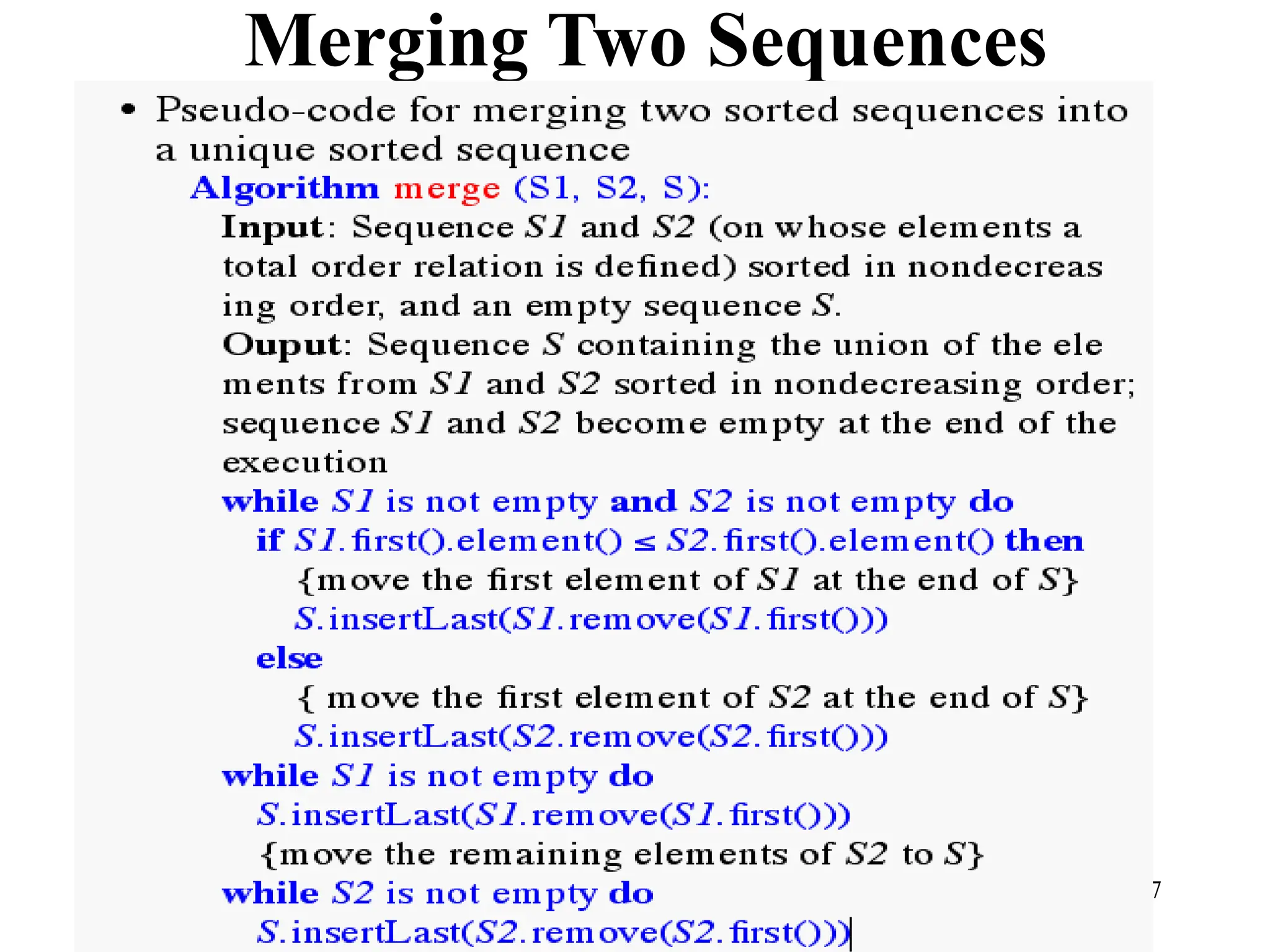 27
Merging Two Sequences
 