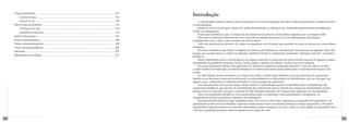 Vespa parasitóide......................................................................................................................... 163
        Campoletis spp........................................................................................................................ 163
                                                                                                                                                            Introdução
        Euplectrus sp........................................................................................................................... 170        	   A cotonicultura atual se destaca pelo surgimento de novas tecnologias em toda a cadeia de produção, beneficiamento e
    Microvespa parasitóide............................................................................................................... 174               comercialização.
        Trichogramma spp.................................................................................................................. 174              	   Dentre as novas tecnologias, dentro da cadeia de produção, se destacam as variedades geneticamente modificadas
        Lysiphlebus testaceipes............................................................................................................ 179             (GMs) ou transgênicas.
                                                                                                                                                            	   Existe uma tendência cada vez maior de um número crescente de cotonicultores optarem por variedades GMs.
    Outros Braconidae........................................................................................................................ 183
                                                                                                                                                            	   Estes novos materiais oferecem um novo conceito no manejo dos insetos e no monitoramento das plantas,
    Outros Hymenoptera................................................................................................................... 188               considerando todo o meio e não somente um item isolado.
    Fungo entomopatogênico............................................................................................................ 199                  	   Cabe aos amostradores técnicos de campo acompanhar essa evolução que promete ser uma revolução na cotonicultura
    Vírus entomopatogênico............................................................................................................. 206                 brasileira.
    Glossário........................................................................................................................................ 210   	   Devemos considerar que entre o complexo de insetos que habitam ou circulam por uma lavoura de algodão, além das
                                                                                                                                                            pragas que causam danos à cultura do algodão, também existem os organismos chamados “inimigos naturais” ou insetos
    Bibliografia consultada................................................................................................................ 217
                                                                                                                                                            benéficos.
                                                                                                                                                            	   Muito importantes para a cotonicultura, em alguns casos são os responsáveis pelo controle natural de algumas pragas,
                                                                                                                                                            parasitando ou predando posturas, larvas, ninfas, pupas e adultos de insetos e ácaros nocivos às plantas.
                                                                                                                                                            	   Em razão do grande número das aplicações de defensivos químicos realizadas durante o ciclo da cultura, avaliar
                                                                                                                                                            a seletividade dos inseticidas aos insetos benéficos se tornou uma tarefa muito difícil para os amostradores técnicos de
                                                                                                                                                            campo.
                                                                                                                                                            	   As dificuldades desses monitores de campo em avaliar a seletividade refletem na pouca presença de organismos
                                                                                                                                                            benéficos nas lavouras comerciais tradicionais ou principalmente na dificuldade de identificação, que faz com que, em
                                                                                                                                                            alguns casos, confundam os indivíduos benéficos com as pragas do algodoeiro.
                                                                                                                                                            	   Aos amostradores técnicos de campo cabem anseios e curiosidades quanto aos detalhes para a identificação dos
                                                                                                                                                            organismos benéficos, que devem ser considerados tão importantes para o sistema de manejo da cotonicultura quanto
                                                                                                                                                            aqueles nocivos, fazendo com que o conceito de MIP (Manejo Integrado de Pragas) seja explorado em sua plenitude.
                                                                                                                                                            	   Além dos artrópodes benéficos, com características que os classificam como parasitóides e predadores, os
                                                                                                                                                            amostradores devem considerar a presença dos patógenos.
                                                                                                                                                            	   Parasitóides são indivíduos que hospedam seus ovos e larvas em outros organismos, chamados de hospedeiros. Os
                                                                                                                                                            parasitóides podem ser de tamanhos variáveis, sendo muitas vezes de tamanho inferior ao inseto hospedeiro. Os insetos
                                                                                                                                                            parasitóides exigem somente um indivíduo (hospedeiro) para completar seu ciclo, todavia a fase adulta do parasitóide tem
                                                                                                                                                            vida livre, podendo parasitar vários hospedeiros ao longo da vida.


4                                                                                                                                                                                                                                                                                      5
 