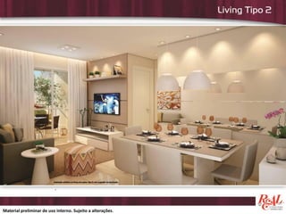 Material preliminar de uso interno. Sujeito a alterações.

 