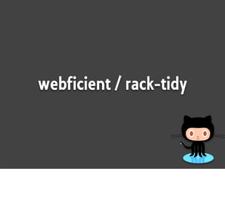 webficient / rack-tidy
 