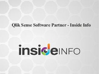 Qlik Sense Software Partner - Inside Info
 
