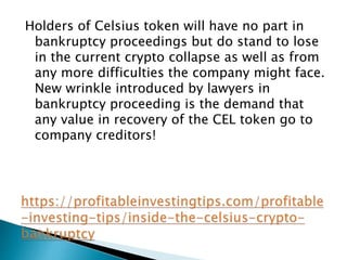 Holders of Celsius token will have no part in
bankruptcy proceedings but do stand to lose
in the current crypto collapse a...