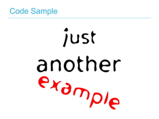 Code Sample

 