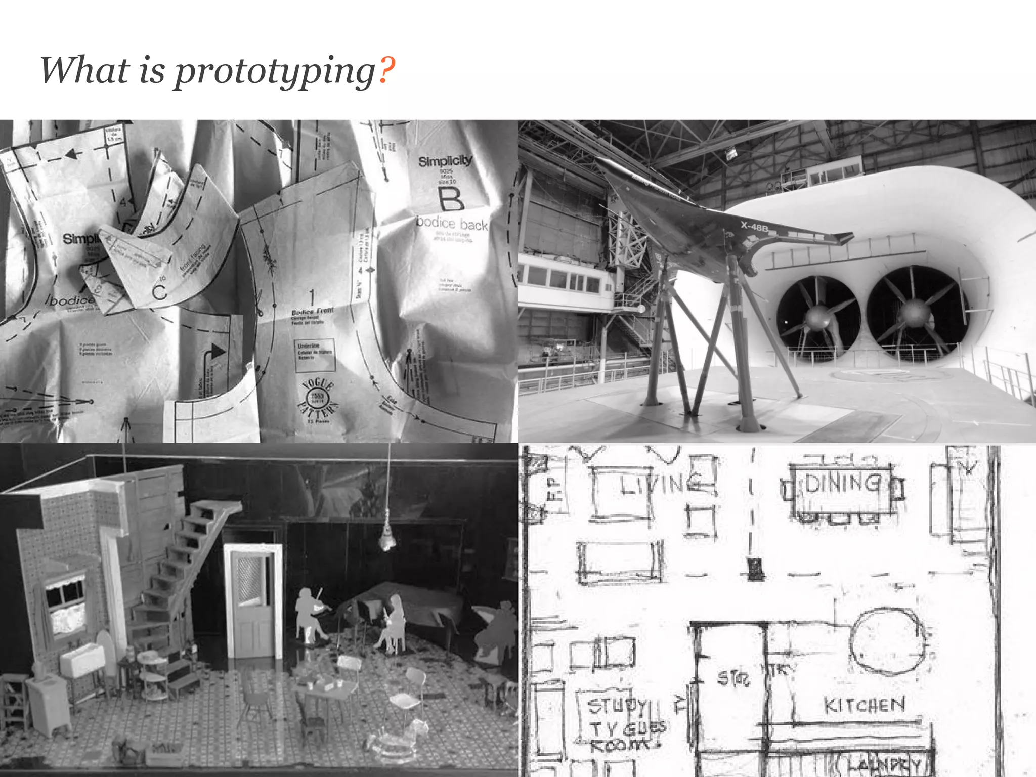 What is prototyping?
 