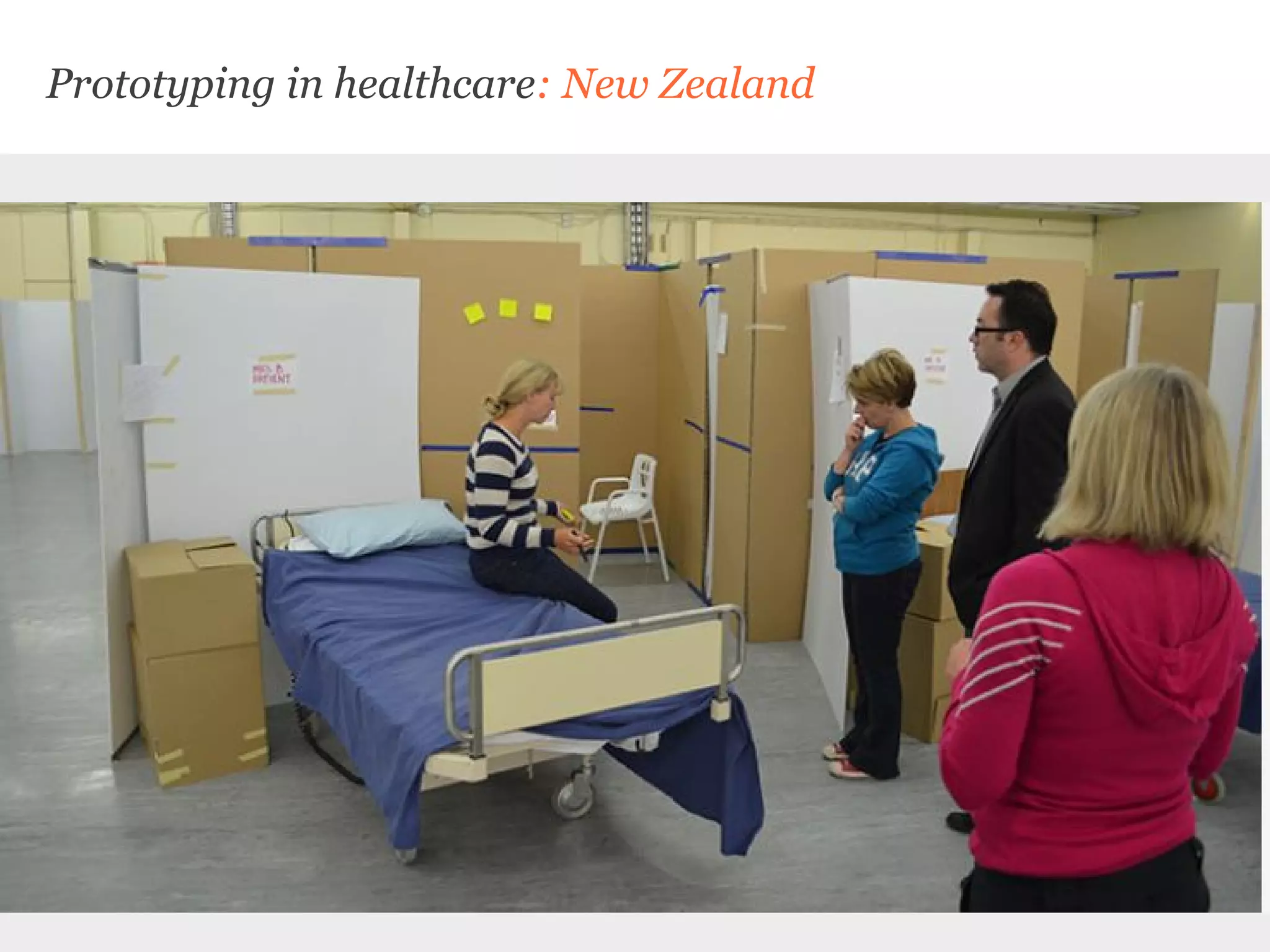 Prototyping in healthcare: New Zealand
 