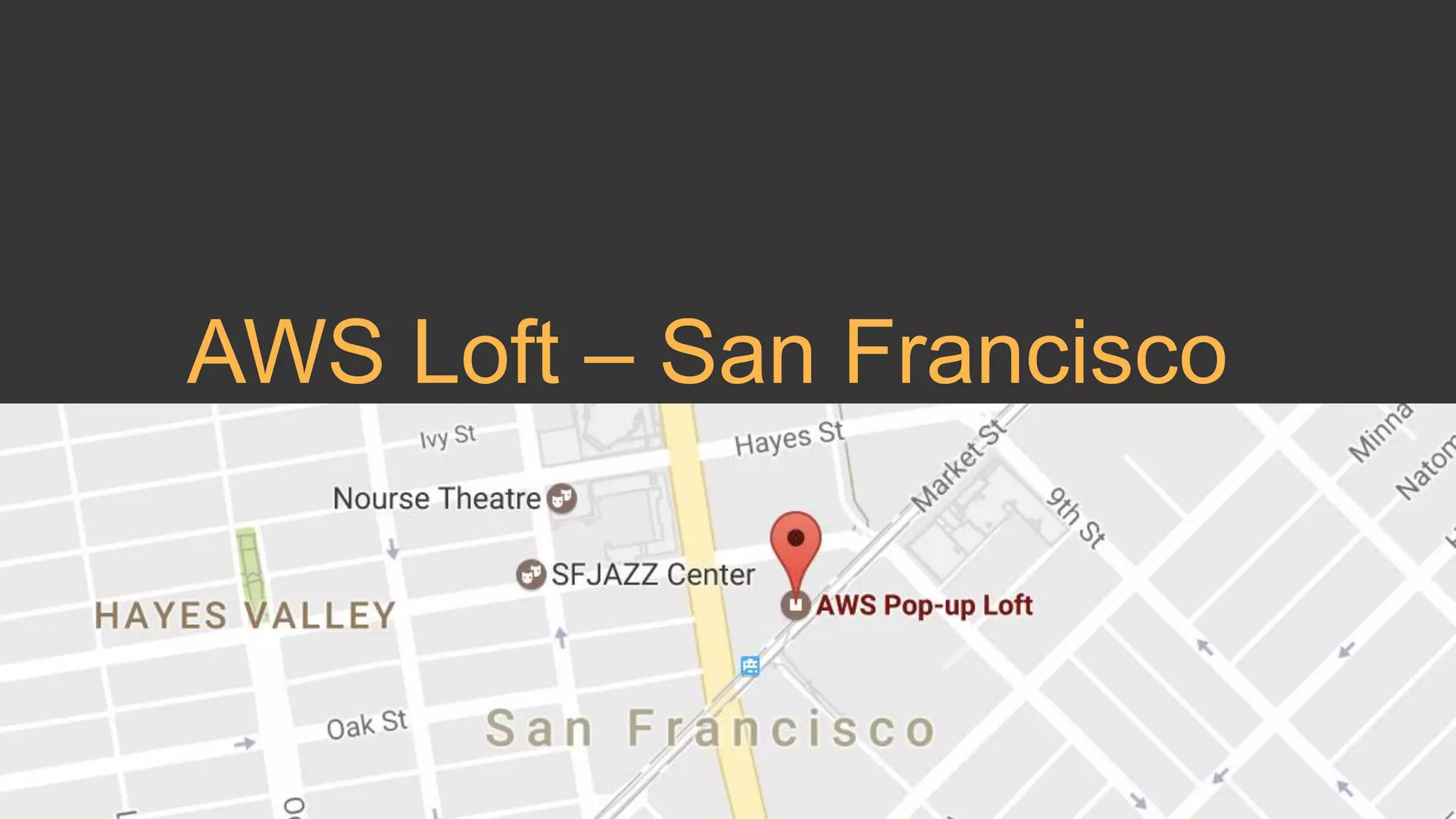 AWS Loft – San Francisco
 