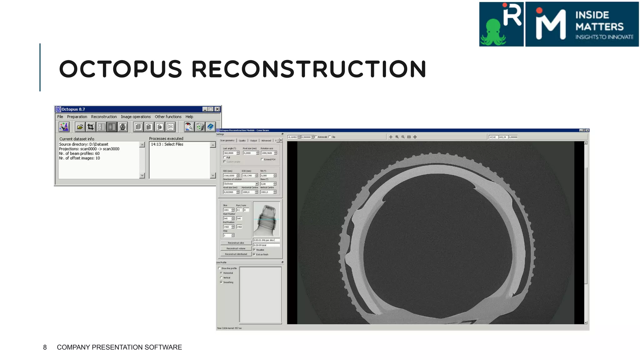 OCTOPUS RECONSTRUCTION
8 COMPANY PRESENTATION SOFTWARE
 