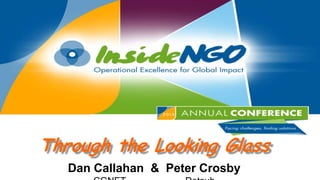 Through the Looking Glass
Dan Callahan & Peter Crosby
 
