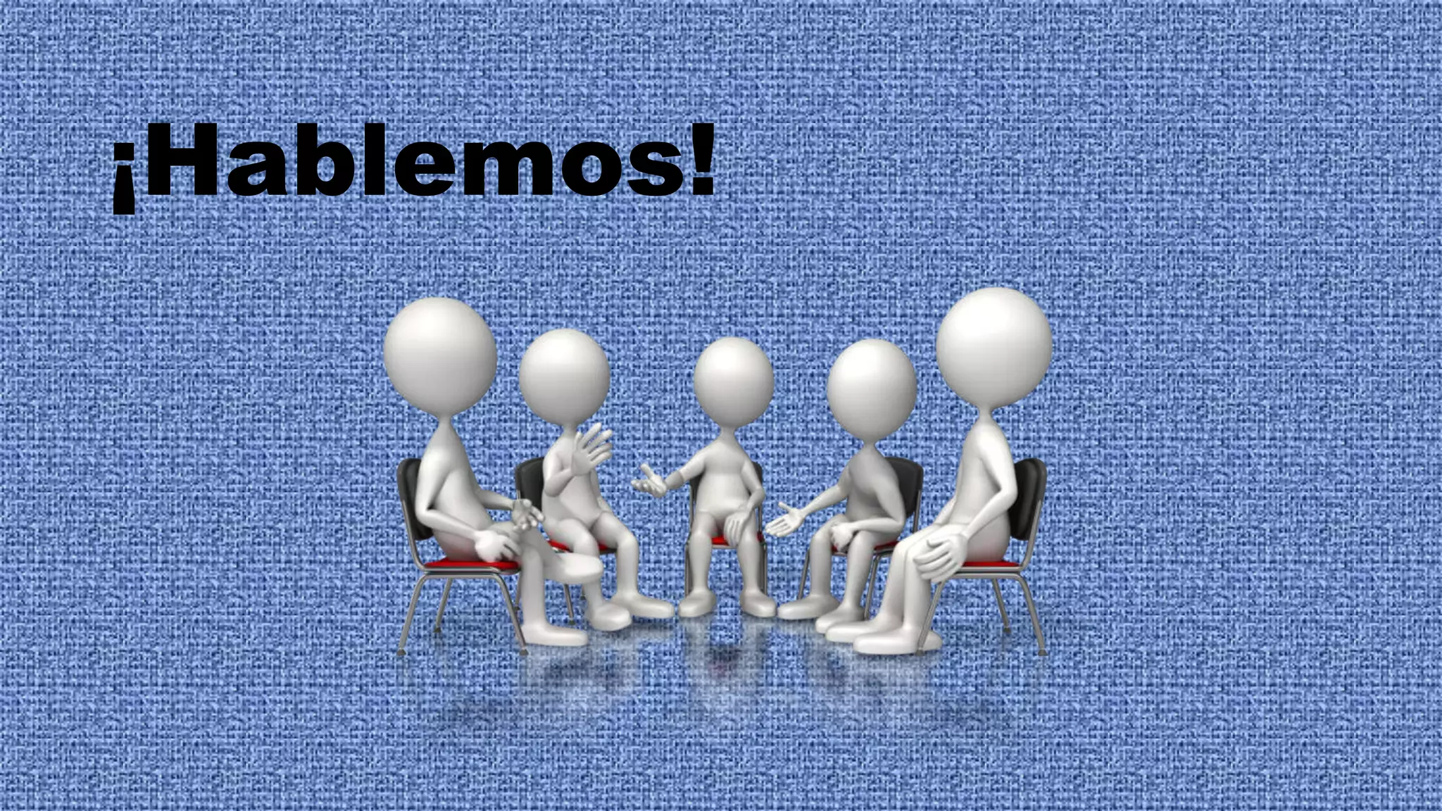 ¡Hablemos!
 