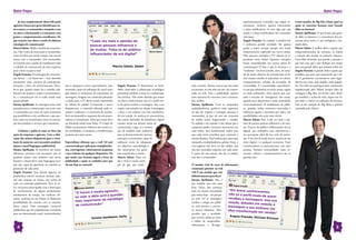 Bate-Papo                                                                                                                                                                                                                                                                  Bate-Papo


     Já está completamente absorvido pelas                                                                                                                                                   espontaneamente conteúdos que julgue in-          Como jurados do Big Idea Chair, qual ou
agências a busca por gerar identificação en-                                                                                                                                                 teressantes, inclusive aqueles relacionados       quais os conceitos formam uma Grande
tre a marca e o consumidor, tornando-o um                                                                                                                                                    a ações publicitárias. Se tem algo que não        Idéia na internet?
ser ativo e relacionando-o a seus pares, com                                                                                                                                                 muda é a força mobilizadora dos conteúdos         Suzana Apelbaum: O que forma uma gran-
gostos e comportamentos semelhantes. De                                                                                                                                                      relevantes.                                       de idéia na Internet é a consciência dos po-
que maneira isso altera o modo de elaborar                             “Cada vez mais a opinião de                                                                                           Ângelo Franzão: Na verdade, o modelo não          tenciais desse meio e o uso inteligente e inu-
estratégias de comunicação?                                            poucas pessoas influencia a                                                                                           é nenhuma grande novidade. Ele apenas             sitado deles.
Marcio Salem: Muda o sentido da comunica-                                                                                                                                                    ganha a maior atenção porque está sendo           Marcio Salem: A melhor idéia é aquela, que
                                                                       de muitas. Trata-se do público
ção. Não é mais da marca para o consumidor,                                                                                                                                                  exaustivamente explorado nos novos canais.        independentemente da execução, já chama
como foi feito por muito tempo, mas sim da
                                                                       influenciador da era digital”                                                                                         Mas, quantos exemplos a TV (aberta) já re-        a atenção dos jurados no primeiro impacto.
marca com o consumidor. Um consumidor                                                                                                                                                        produziu nessa linha? Quantos exemplos            Uma idéia divertida, que prende a atenção e
na Internet tem o poder de transformar todo                                                                                                                                                  foram materializados nos outros meios de          que fará com que o júri dedique um tempo
o trabalho de comunicação de uma empresa,                                                   Marcio Salem, Salem                                                                              comunicação? O fato é que as técnicas e o         para essa grande idéia, que comente sobre ela.
para o bem ou para o mal.                                                                                                                                                                    “modismo” (no bom sentido, claro, no senti-       Ângelo Franzão: A grande idéia é aquela que
Ângelo Franzão: As estratégias de comunica-                                                                                                                                                  do da maior eficácia) da comunicação só fa-       mobiliza, que atrai, que surpreende, que ven-
ção devem – e já fazem isso – estar inseridas                                                                                                                                                zem mesmo sentido se reproduzir os valores,       de! E geralmente encontram-se esses ingre-
exatamente nesse contexto da participação,                                                                                                                                                   comportamento, atitudes da sociedade, da          dientes nas coisas mais simples, mais singula-
interação e claro, do entretenimento. Perce-    não se adequará a outro, especialmente pelo     Ângelo Franzão: O dinamismo, as facili-        mais controle. Mesmo marcas que não estão     comunidade. E a comunidade, especialmen-          res. Fico feliz em participar deste movimento
be-se que, quanto maior for o sentido cola-     momento, tanto da utilização do canal como      dades conectadas à sofisticação tecnológica    na internet, ou não têm um site, são comen-   te essa que administra os novos canais, sugere    impulsionado pelo Yahoo! porque além de
borativo do usuário e maior o entretenimen-     pela forma (e momento) de transmissão da        permitirão também, a meu ver, a sofisticação   tadas na web. Para a publicidade, quanto      os virais conhecidos. Acho apenas que, pas-       consagrar a Big Idea, irá revelar cases, divul-
to, a comunicação em si acaba sendo mais        mensagem. Imagine um comercial planejado        das métricas. Não tenho dúvidas que muito      mais maneiras de conversar com o consumi-     sado o conceito de “emergência” dos canais,       gar modelos, e acima de tudo, impor um rit-
potencializada.                                 e criado para a TV aberta sendo transmitido     em breve conheceremos não só o perfil exa-     dor, melhor.                                  quando esses adquirirem a maior quantidade        mo sadio e criativo na utilização da Internet.
Suzana Apelbaum: As estratégias serão mais      na telinha do celular? Certamente a marca       to de quem recebeu a mensagem, mas a sua       Suzana Apelbaum: Com as campanhas             (conceitualmente) de mobilização de públi-        Está aí um exemplo de Big Idéia: o prêmio
pensadas para a comunicação um-a-um com         desaparecerá, o conteúdo editorial nada re-     reação, suas atitudes em relação à mensagem    multiplataforma, ganha-se mais segurança      co, quando, enfim, estiverem conectados à         instituído pelo Yahoo!
o consumidor, por meio de ações interativas     tratará o ambiente e o momento do usuário.      e claro, o seu endosso (ou não) transforma-    no que diz respeito a conseguir alcançar o    utilização regular e necessária por todos, tais
que possibilitem a eles escolherem o que que-   Será um desperdício enquanto deveria poten-     do em vendas. As métricas já características   consumidor, já que ele tem um consumo         possibilidades não serão mais viáveis.
rem, tanto na comunicação como na concep-       cializar a comunicação. Acho que muito deve     dos canais derivados da plataforma digital     de mídias muito fragmentado e variado.        Marcio Salem: Sim. Cada vez mais a opi-
ção dos produtos e serviços que consomem.       ser discutido ainda nessa linha. O Grupo de     causam inveja aos demais meios de              O cuidado a ser tomado é não deixar que a     nião de poucas pessoas influencia a de mui-
                                                Mídia recentemente elaborou um evento so-       comunicação. Logo, se a constru-               campanha ganhe contornos incoerentes em       tas. Trata-se do público influenciador da era
     Celulares e palms já estão no foco das     bre mobilidade e é fantástica a transformação   ção de medidas mais auditáveis                 cada mídia. Será fundamental cuidar para      digital, que multiplica suas experiências e
ações de empresas e agências. Com a efeti-      proposta por esses canais.                      para os demais meios for morosa,               que cada meio contribua para construir a      sua percepção além do seu ciclo de amiza-
vação dos móveis disponíveis para a veicu-                                                      acho que o crescimento, tanto da               mesma história. Vale lembrar que, para uma    des. E faz isso de onde estiver, através de um
lação de anúncios, será necessário produzir     Especialistas afirmam que a web 3.0 será        utilização como da adequação                   campanha multiplataforma ganhar força, a      meio digital e a qualquer momento. Esses
ajustes à atual linguagem publicitária?         caracterizada por aplicações multiplatafor-     aos objetivos mercadológicos                   convergência não deve ser das mídias, mas     comunicadores se interconectam com mais
Suzana Apelbaum: As interfaces são muito        ma, convergentes, relativamente pequenas        dos anunciantes em geral,                      sim dos conteúdos expostos em cada meio.      pessoas, formam comunidades cujos in-
diferentes, portanto será necessário não só     e que rodarão em qualquer dispositivo. De       irão surpreender a muitos.                     E quem faz essa junção não são as mídias,     teresses, valores e comportamentos são os
produzir ajustes, mas também criar novos        que modo este formato jogará a favor da         Marcio Salem: Hoje em                          mas sim o consumidor.                         grandes elos.
fomatos e desenvolver uma linguagem nova        publicidade e quais os cuidados para que        dia o viral é o maior exem-
que seja capaz de aproveitar ao máximo os       ele não fuja ao controle?                       plo de que não existe                          O modelo viral de troca de informações
potenciais de cada meio.                                                                                                                       continuará presente na web
Ângelo Franzão: Sem dúvida alguma. As                                                                                                          3.0? É um modelo que veio
plataformas móveis merecem atenção espe-                                                                                                       definitivamente para ficar?
cial não somente na forma, mas acima de                                                                                                        Suzana Apelbaum: Sim, é
tudo, no conteúdo publicitário. Fico, às ve-                                                                                                   um modelo que veio para
zes, um pouco preocupado com o baixo grau                                                                                                      ficar. Talvez não aconteça
de envolvimento de alguns profissionais,                                        nostic,                                                        mais na mesma intensidade      “Em breve conhecer
                                                         “O futuro é media ag                                                                                                 não só o perfil exat
                                                                                                                                                                                                    emos
notadamente da criação, em conhecer, do-                                       a questão                                                       que temos hoje - até porque
                                                         ou seja: a idéia será                                                                                                recebeu a mensagem
                                                                                                                                                                                                  o de quem
minar, aculturar-se em relação às dinâmicas                                    estratégia                                                      na web 3.0 as mensagens
possibilidades de conexão com os usuários                mais importante da                                                                    tendem a atingir um públi-    reação, atitudes em
                                                                                                                                                                                                     , mas sua
desses canais. Uma mensagem comercial                    de comunicação”                                                                       co mais preciso e, portan-    mensagem e seu en
                                                                                                                                                                                                    relação à
                                                                                                                                                                                                   dosso (ou
publicitária que foi originalmente concebida                                                                                                   to, menos volumoso. Mas       não) transformado
para um determinado canal, invariavelmente                                                                                                     acredito que a sociedade
                                                                                                                                                                                                 em vendas”
                                                                                                 Hello,                                                                        Ângelo Franzão, MC
                                                                        Suzana Apelbaum,                                                       que convive online já criou                       Cann Ericsson
                                                                                                                                               o hábito de compartilhar
                                                                                                                                               informações e divulgar
   4                                                                                                                                                                                                                                                                                   5
 