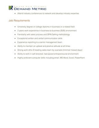 •   Attend industry conferences to network and develop industry expertise.


Job Requirements

    •   University degree o...