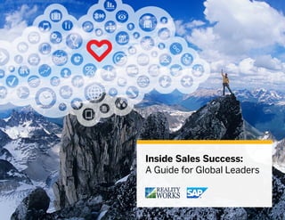 Inside Sales Success:
A Guide for Global Leaders
 