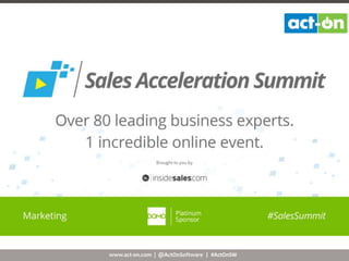 www.act-on.com | @ActOnSoftware | #ActOnSW
 