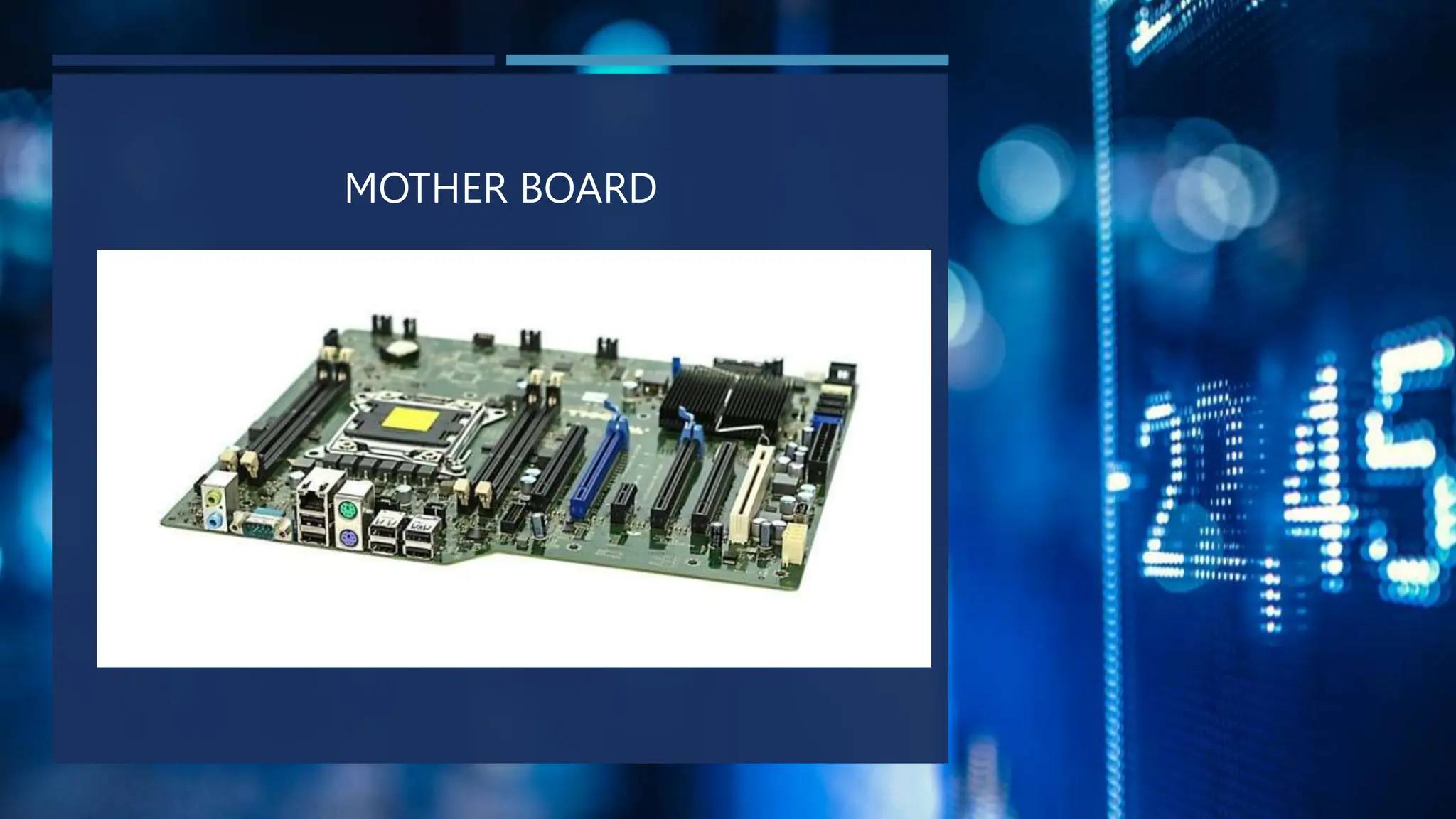 MOTHER BOARD